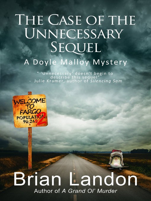 Title details for The Case of the Unnecessary Sequel by Brian Landon - Available